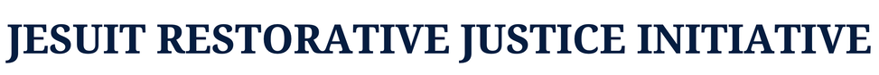 JESUIT RESTORATIVE JUSTICE INITIATIVE (JRJI)